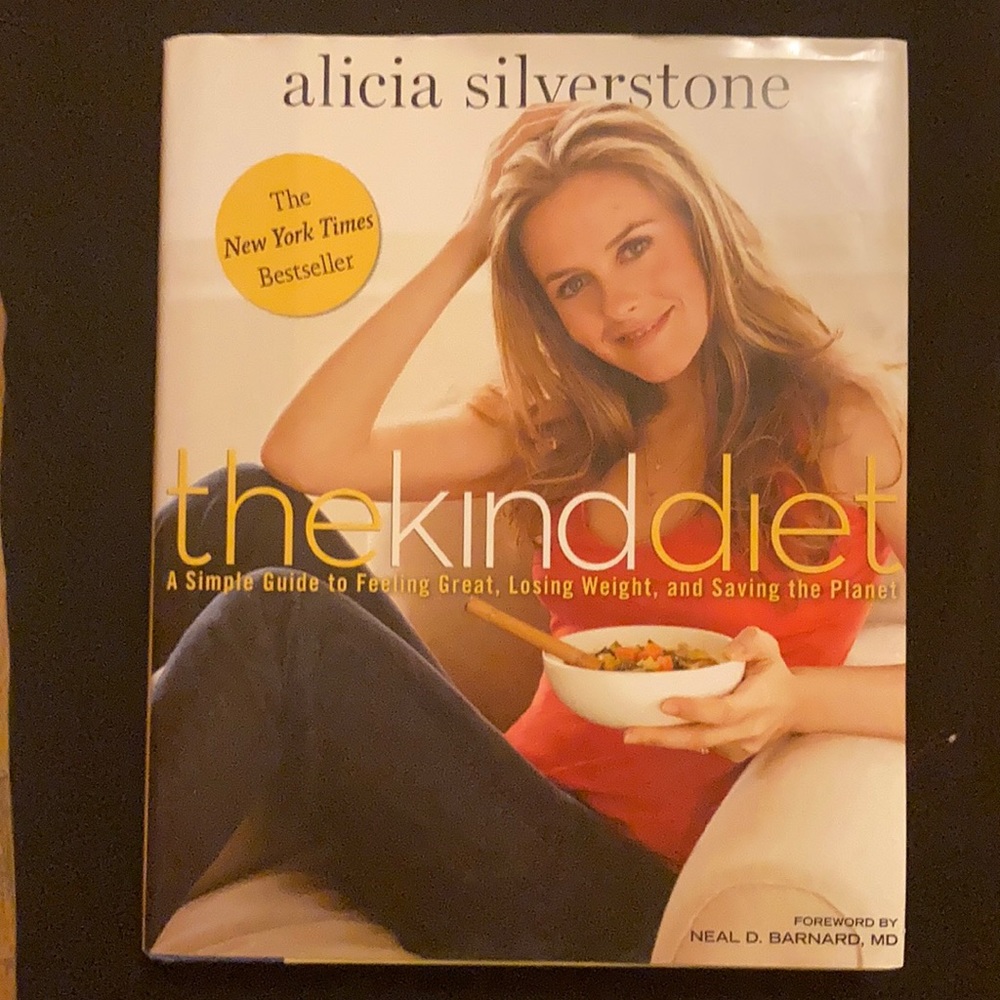 The Kind Diet by Alicia Silverstone
